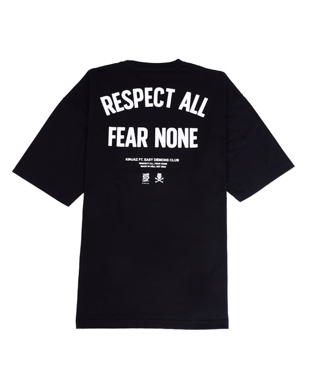 "Respect All Fear None" Black Tee