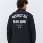 "Respect All Fear None" Coach Jacket